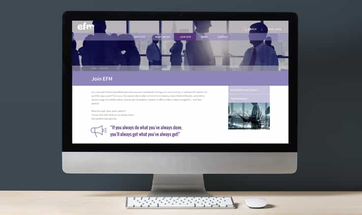 Front-on view of desktop computer screen on a light wooden worktop with a dark grey background. Screen shows the join us page top section of the EFM financial website.